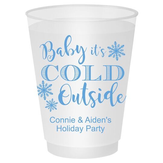 Baby It's Cold Outside Shatterproof Cups